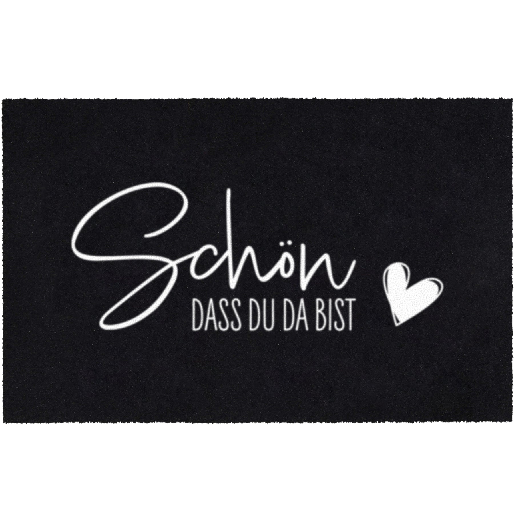 Fußmatte schwarz Schriftzug Schön das du da bist 